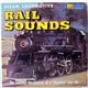 No Artist - Steam Locomotive Rail Sounds - A Farewell To Steam